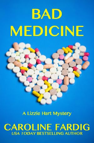 [Lizzie Hart Mysteries 03] • Bad Medicine